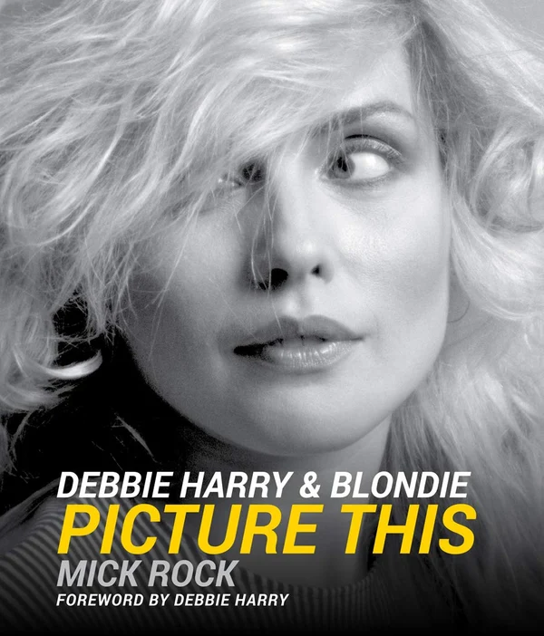 Cover of Debbie Harry & Blondie: Picture This